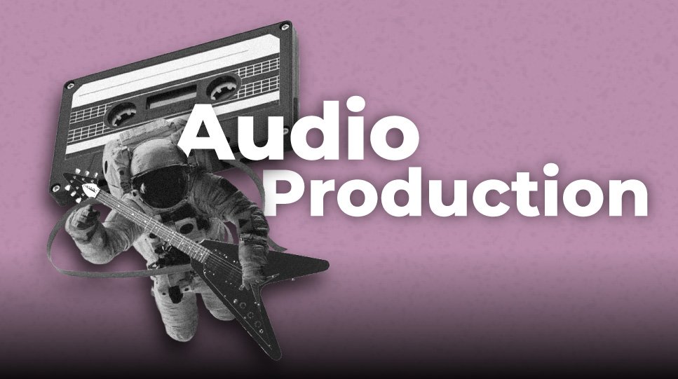 Audio Production